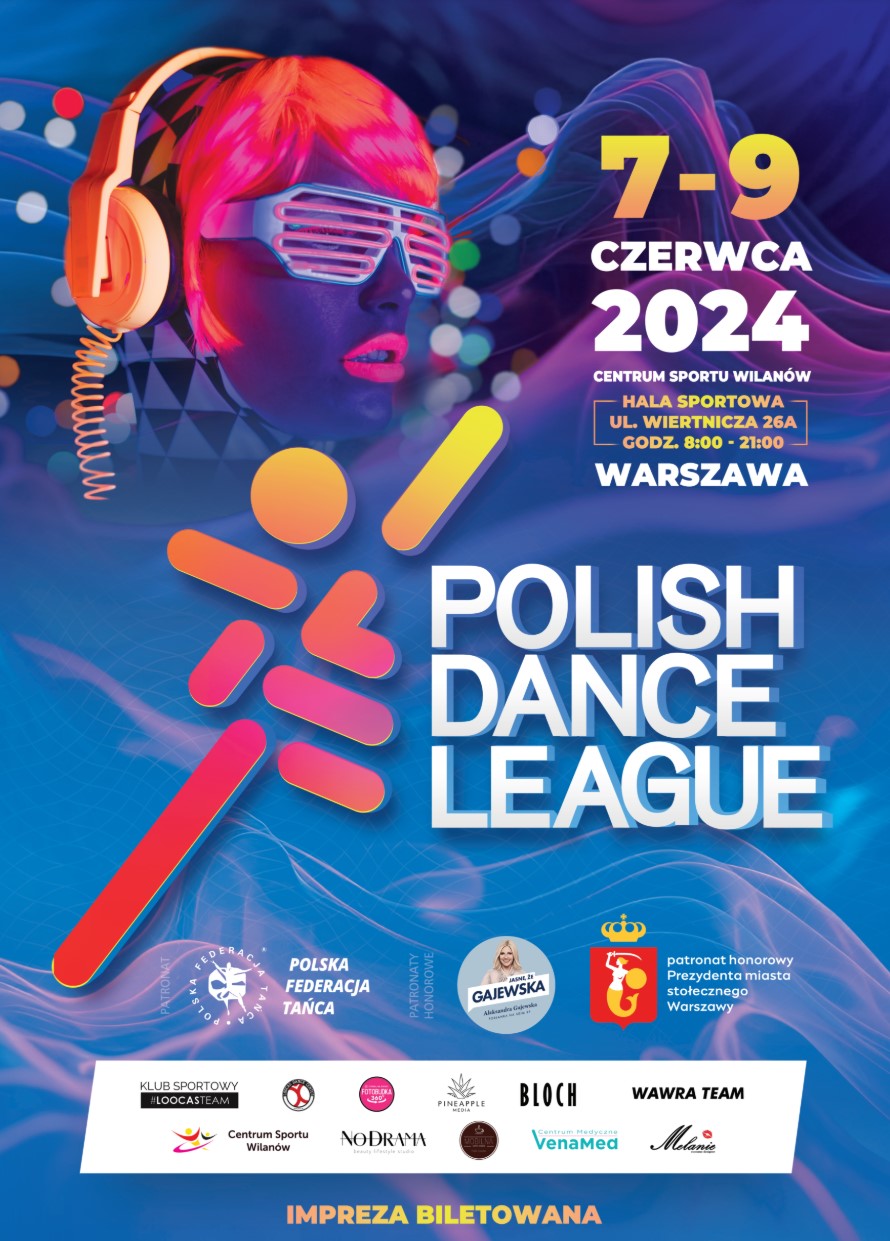 2024.06.7-9 Polish Dance League 2024.06.7-9 Polish Dance League